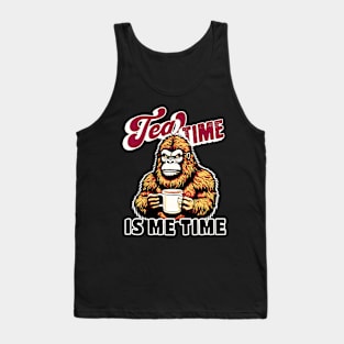 Tea Time is Me Time Bigfoot Tank Top